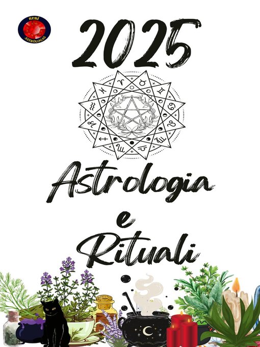 Title details for Astrologia e   Rituali 2025 by Alina Rubi - Wait list